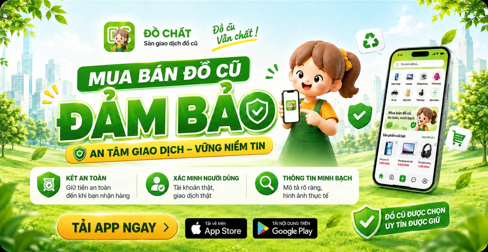 Mua bán đồ cũ đảm bảo với Két An Toàn, xác minh người dùng và thông tin minh bạch